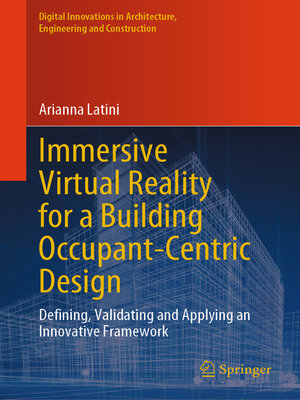 cover image of Immersive Virtual Reality for a Building Occupant-Centric Design